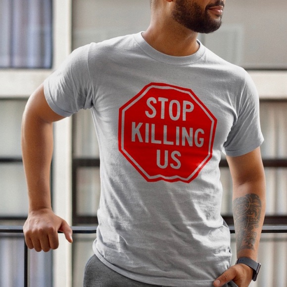 BRAND NEW TEE “ STOP KILLING US “ - Picture 3 of 3